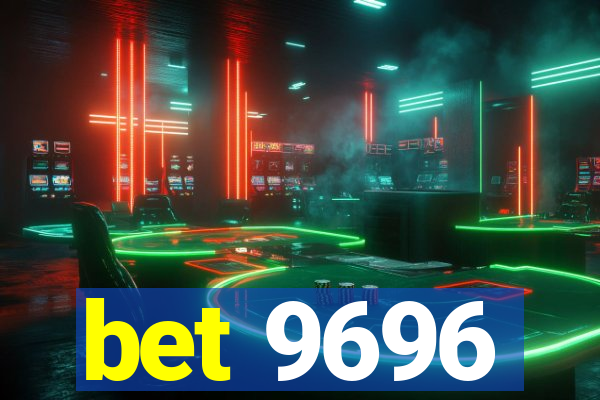 bet 9696